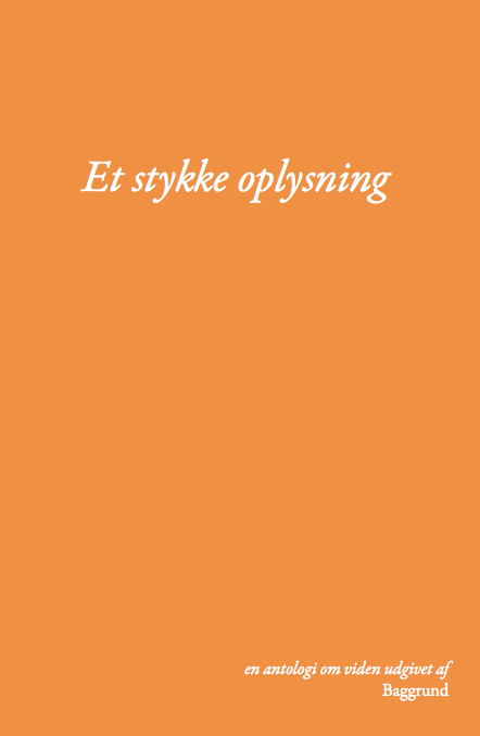 Et stykke oplysning - Baggrund